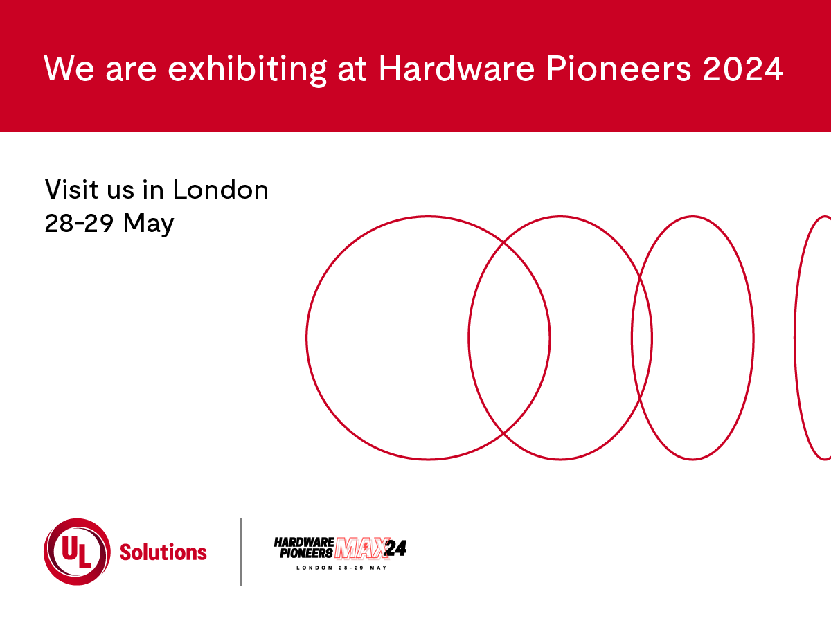 UL Solutions at Hardware Pioneers 2024.