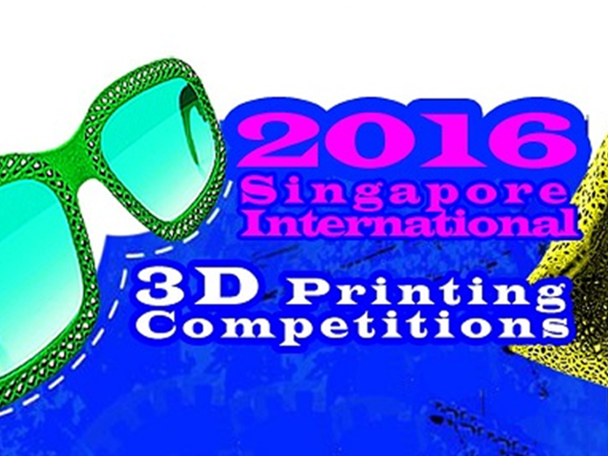 Now Open The 2016 Singapore International 3d Printing