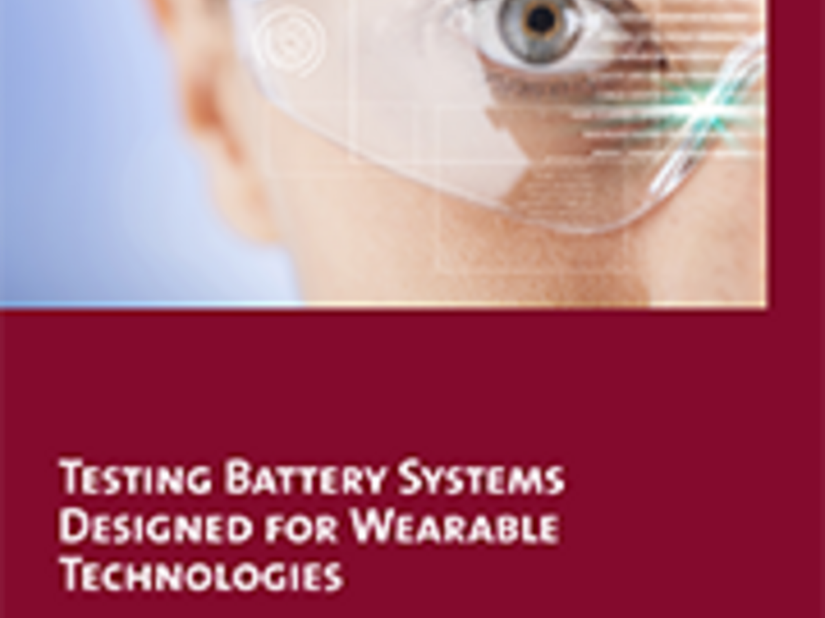 Testing Battery Systems Designed for Wearable Technologies_final-180