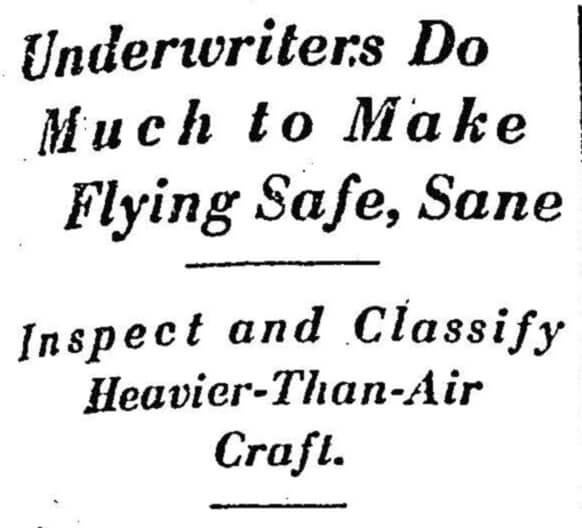 Chicago Tribune headline from 1922 says, "Underwriters do much to make flying safe, sane."
